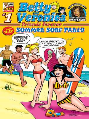 cover image of Betty and Veronica Friends Forever: Summer Surf Party